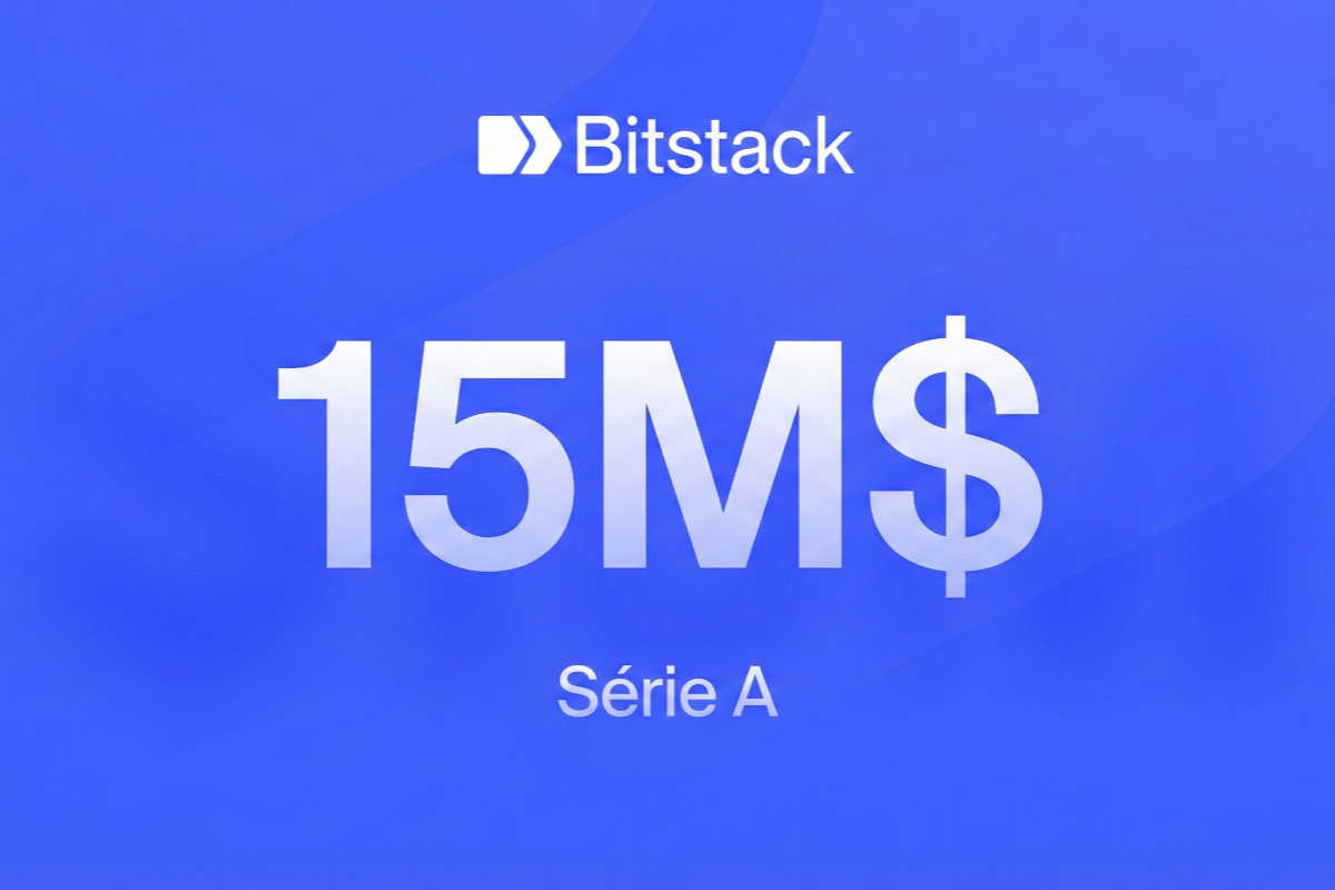 Bitstack lève 15 millions de dollars pour consolider son leadership européen
